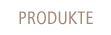 Produkte